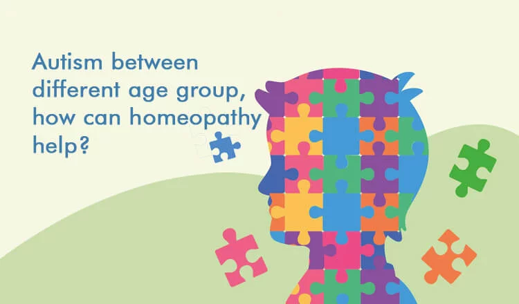 Autism between different age group, how can homeopathy help?